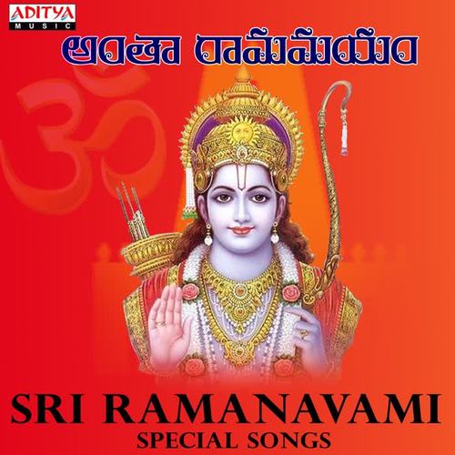 Antha Ramamayam (Sri Ramanavami Special Songs)