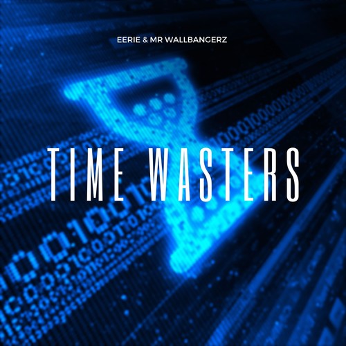 Time Wasters