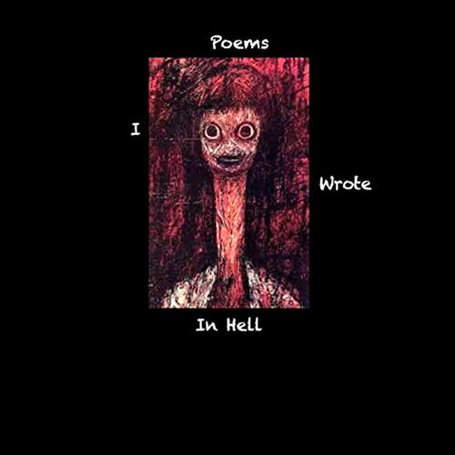 Poems I Wrote in Hell