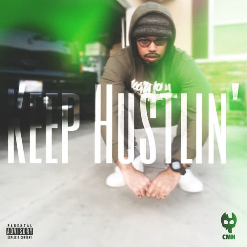 Keep Hustlin' (Explicit)