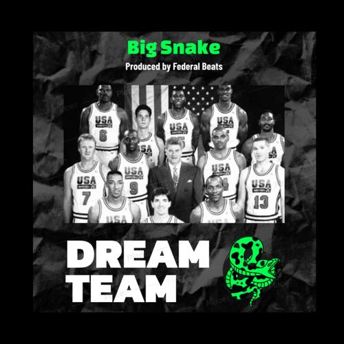 Dream Team (Explicit)