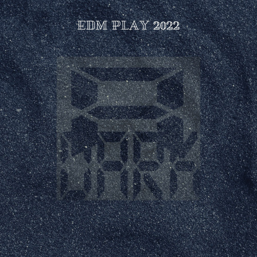 EDM PLAY 2022