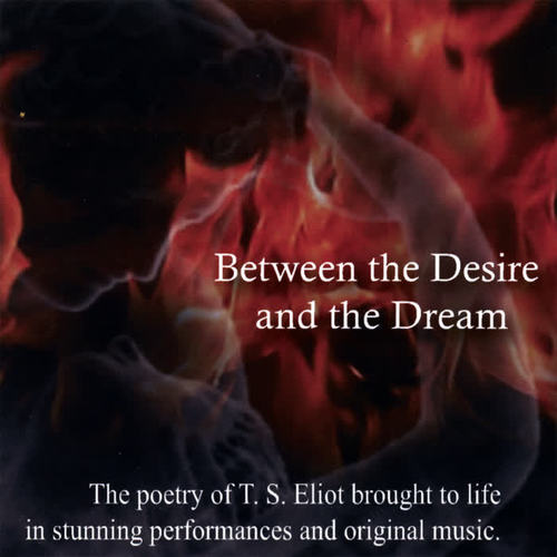 Between the Desire and the Dream