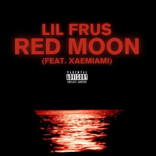 Red Moon (feat. XAE.Miami) [Explicit]