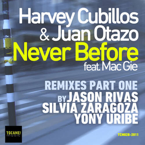 Never Before - Remixes Part One