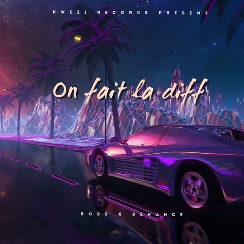 On fait la diff (ROBS x BENANCE) [Explicit]