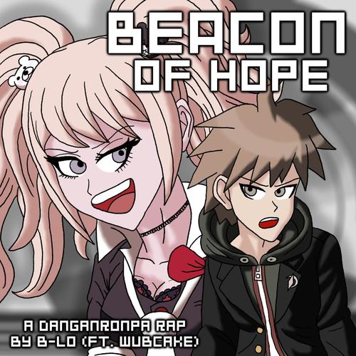 Beacon of Hope (feat. Wubcake)