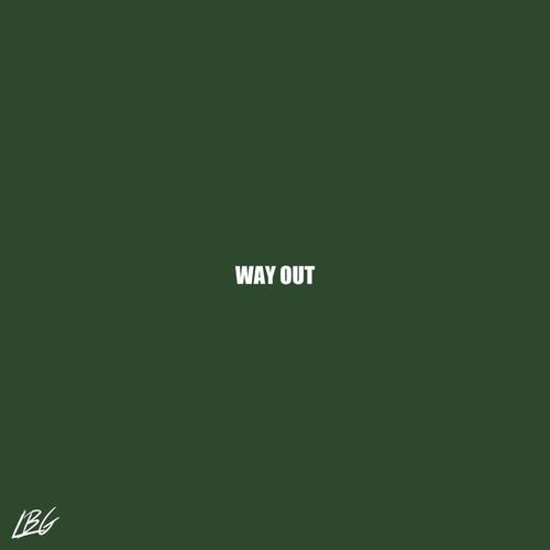 WAY OUT (feat. ZED GALLOWS) [Explicit]