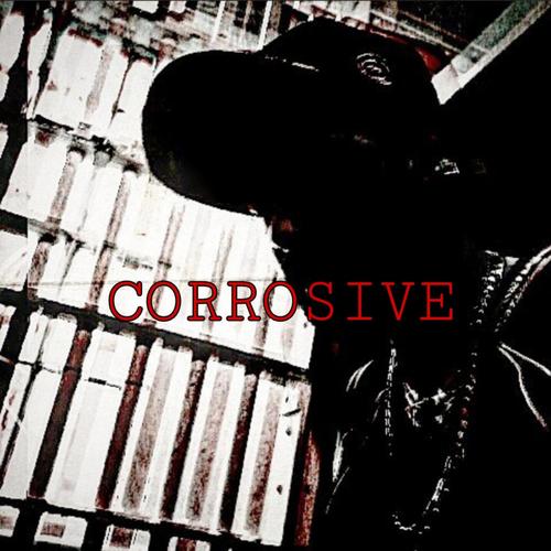 CORROSIVE (Explicit)