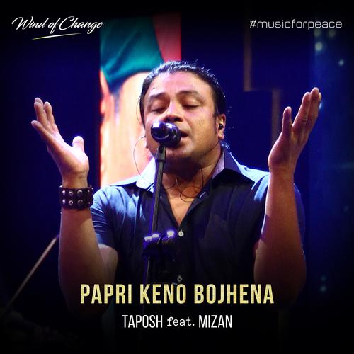 Papri Keno Bojhena (feat. Mizan)