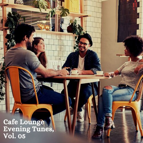 Cafe Lounge Evening Tunes, Vol. 05