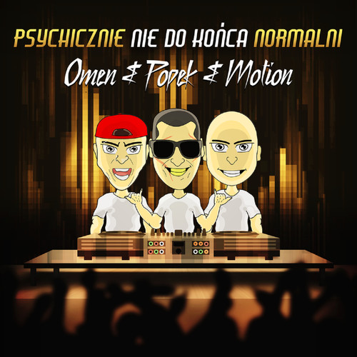 Psychicznie nie do końca normalni (Explicit)