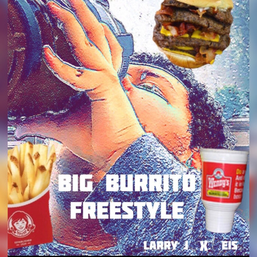 Big Burrito (Freestyle)