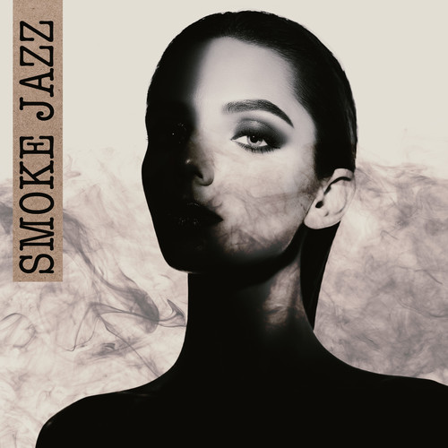 Smoke Jazz: For Clubs