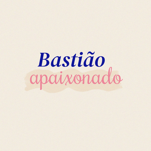 Bastião Apaixonado