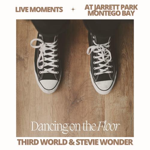 Live Moments (At Jarrett Park Montego Bay) - Dancing On The Floor (Live)