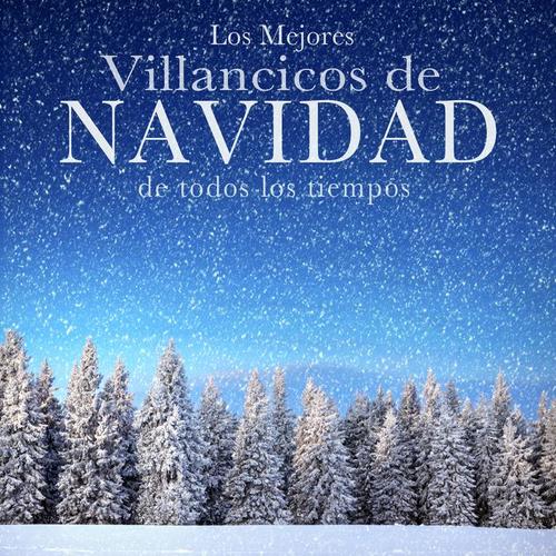 Los Mejores Villancicos de Navidad de todos los tiempos: las mejores canciones navideñas de la historia