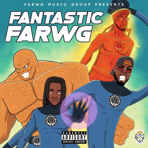 Fantastic Farwg (Explicit)