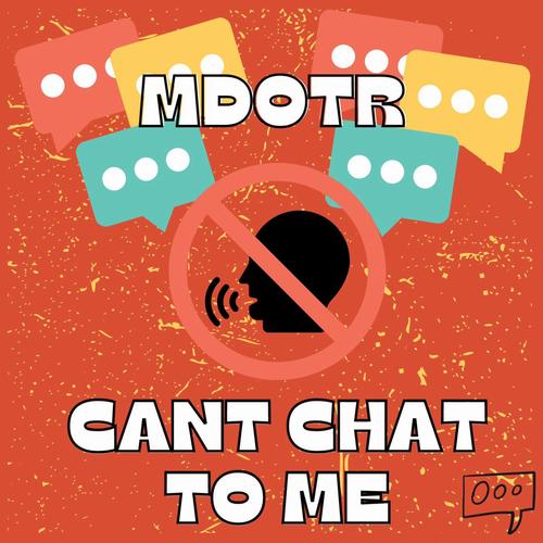 can't chat to me (Explicit)