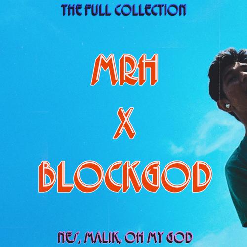 MRH x Blockgod (The Full Collection) [Explicit]