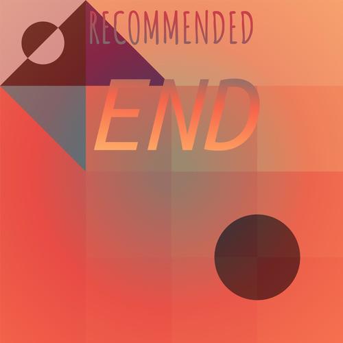 Recommended End