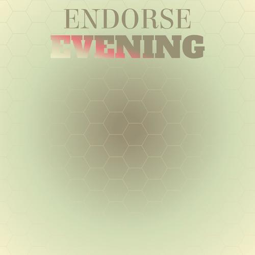 Endorse Evening