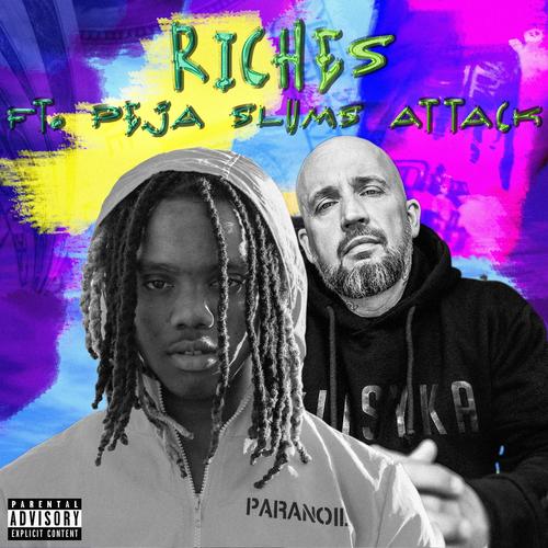 Riches (feat. Peja Slums Attack) [Explicit]