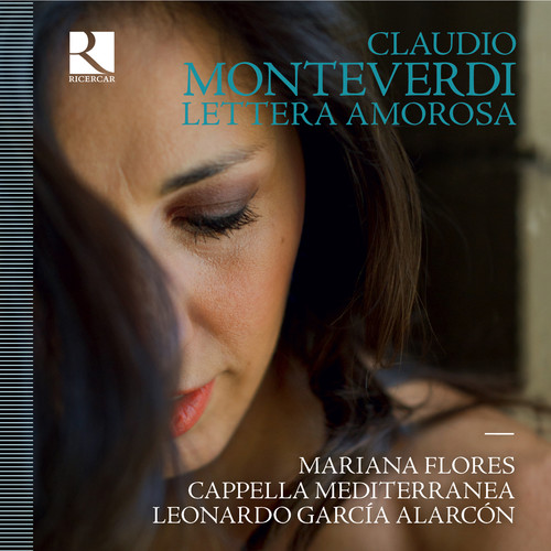 Monteverdi: Lettera amorosa