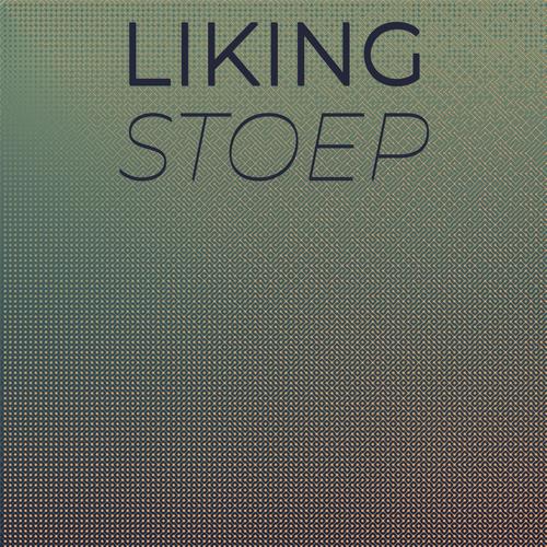 Liking Stoep