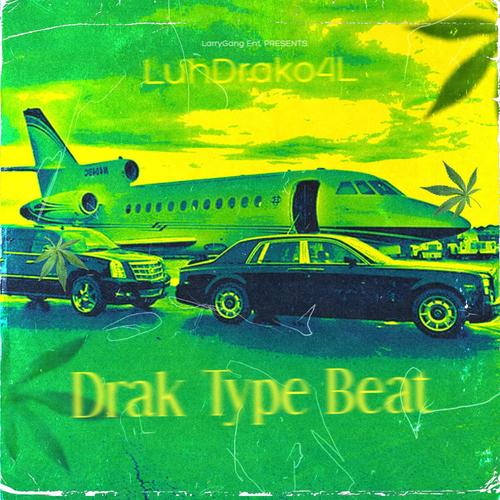 Drak Type Beat (Explicit)