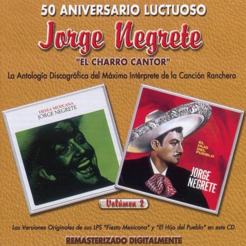 50 Aniversario Luctuoso - Jorge Negrete 