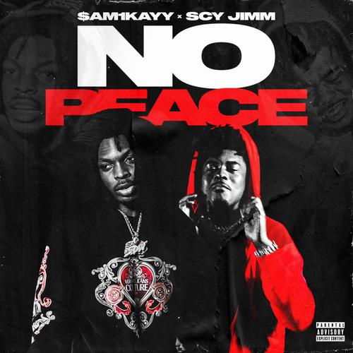 No Peace (feat. SCY Jimm) [Explicit]