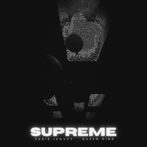 SUPREME (feat. Queen Nina) [Explicit]