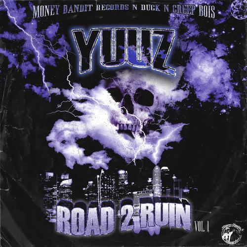 ROAD 2 RUIN VOL. I (Explicit)