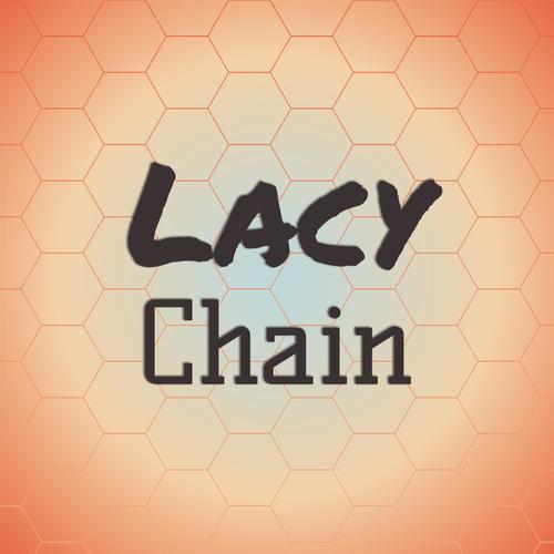 Lacy Chain