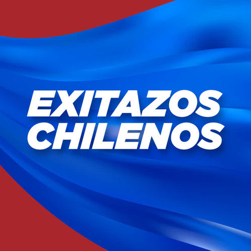 Exitazos Chilenos (Explicit)