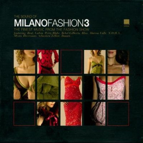 The Sound Of Milano Fashion Vol.3