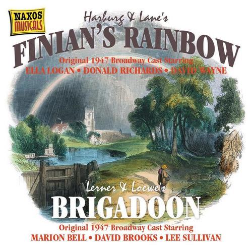 LANE: Finian's Rainbow / LOEWE: Brigadoon (Original Broadway Cast) [1947]