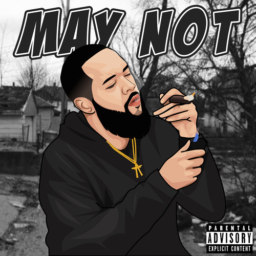 May Not (Explicit)