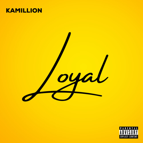 Loyal (Explicit)