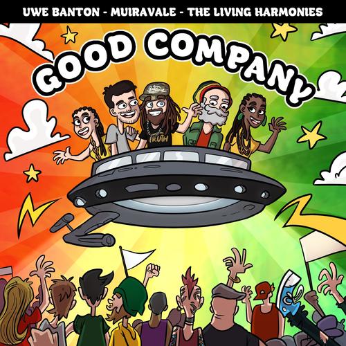 Good Company (feat. Uwe Banton & The Living Harmonies)