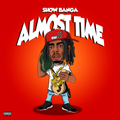 Almost Time (Explicit)