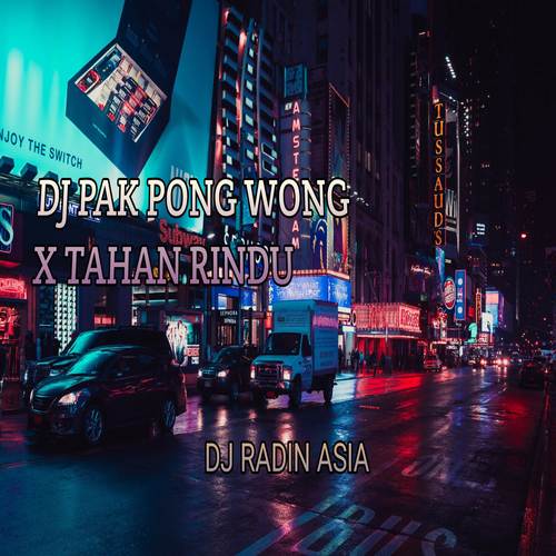 DJ PAK PONG WONG X TAHAN RINDU (Explicit)