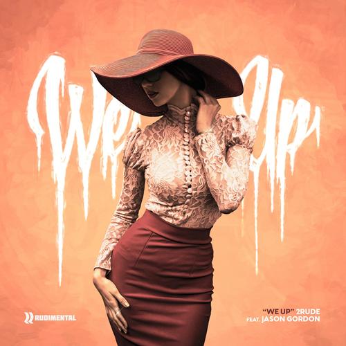 We Up (feat. Jason Gordon) [Explicit]