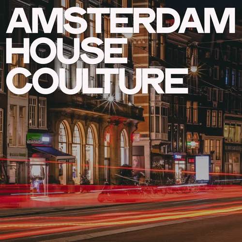 Amsterdam House Coulture