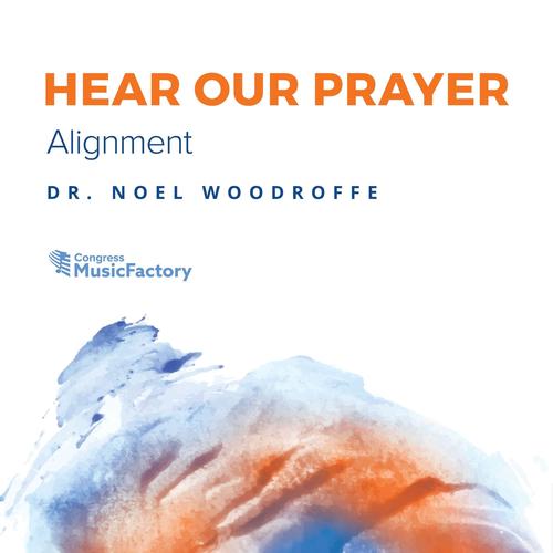 Hear Our Prayer: Alignment