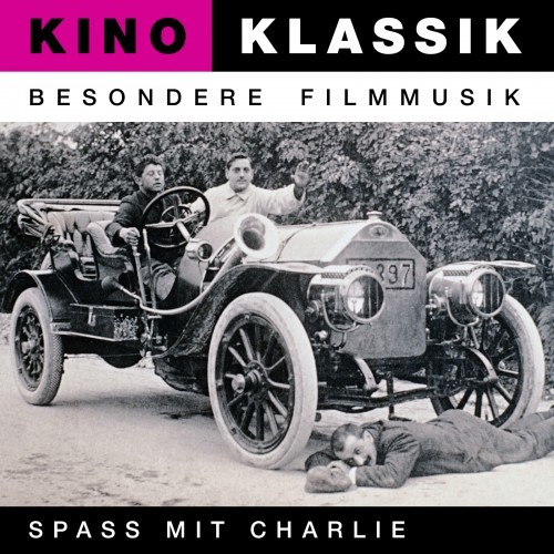 Kino Klassik - Besondere Filmmusik: Spass mit Charlie (Charlie Chaplin, Comedy, Slapstick, Fred Strittmatter, Quirin Amper Junior)