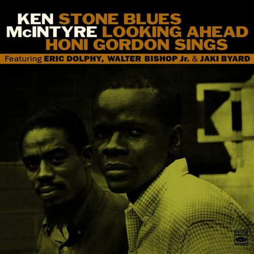 Stone Blues / Looking Ahead / Honi Gordon Sings