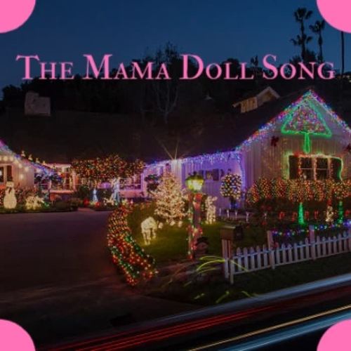 The Mama Doll Song