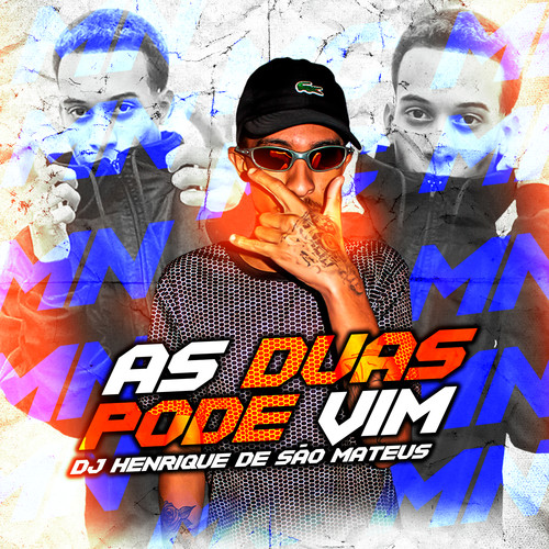 As Duas Pode Vim (Explicit)